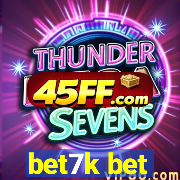bet7k bet